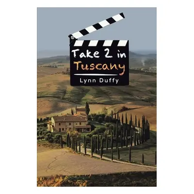 "Take 2 in Tuscany" - "" ("Duffy Lynn")(Paperback)