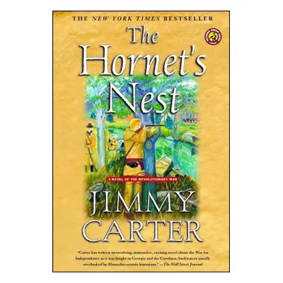 "The Hornet's Nest: A Novel of the Revolutionary War" - "" ("Carter Jimmy")(Paperback)