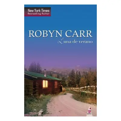 "Luna de verano" - "" ("Carr Robyn")(Paperback)