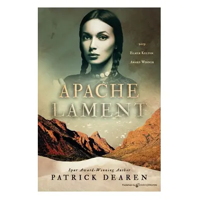 "Apache Lament" - "" ("Dearen Patrick")(Paperback)