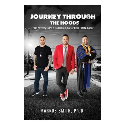 "Journey Through the Hoods" - "" ("Smith Markus")(Paperback)