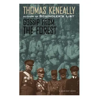 "Gossip from the Forest" - "" ("Keneally Thomas")(Paperback)