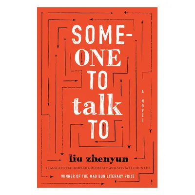 "Someone to Talk To" - "" ("Liu Zhenyun")(Paperback)