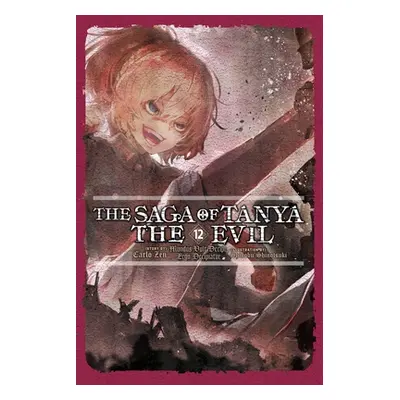 "The Saga of Tanya the Evil, Vol. 12 (Light Novel)" - "" ("Zen Carlo")(Paperback)