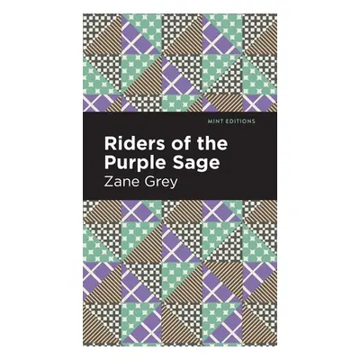 "Riders of the Purple Sage" - "" ("Grey Zane")(Pevná vazba)