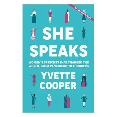 "She Speaks: Women's Speeches That Changed the World, from Pankhurst to Thunberg" - "" ("Cooper 