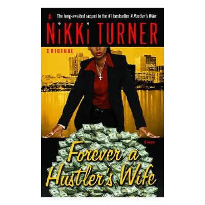 "Forever a Hustler's Wife" - "" ("Turner Nikki")(Paperback)