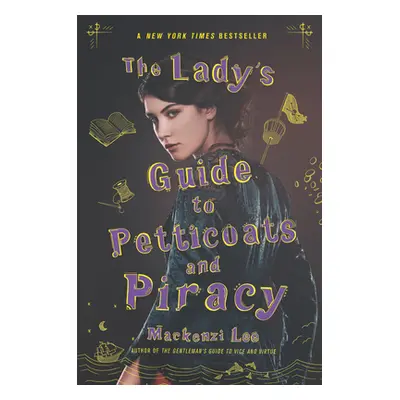 "The Lady's Guide to Petticoats and Piracy" - "" ("Lee Mackenzi")(Paperback)