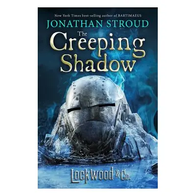 "Lockwood & Co.: The Creeping Shadow" - "" ("Stroud Jonathan")(Paperback)