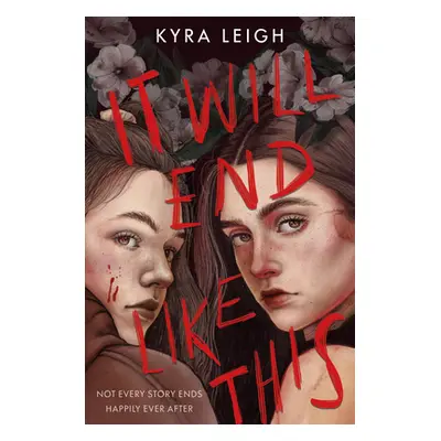 "It Will End Like This" - "" ("Leigh Kyra")(Pevná vazba)