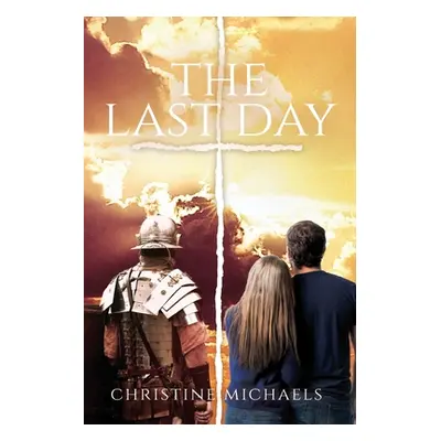 "The Last Day" - "" ("Michaels Christine")(Paperback)