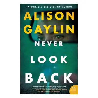 "Never Look Back" - "" ("Gaylin Alison")(Paperback)