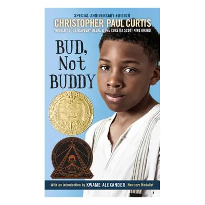 "Bud, Not Buddy: (Newbery Medal Winner)" - "" ("Curtis Christopher Paul")(Mass Market Paperbound