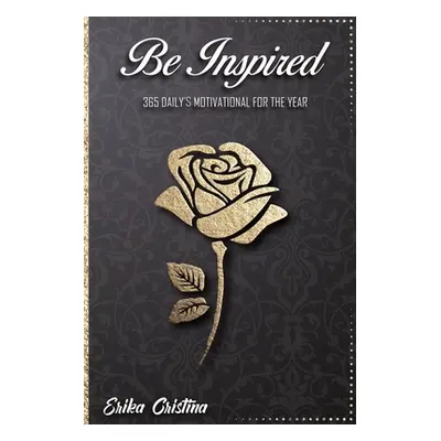 "Be Inspired" - "" ("Cristina Erika")(Paperback)