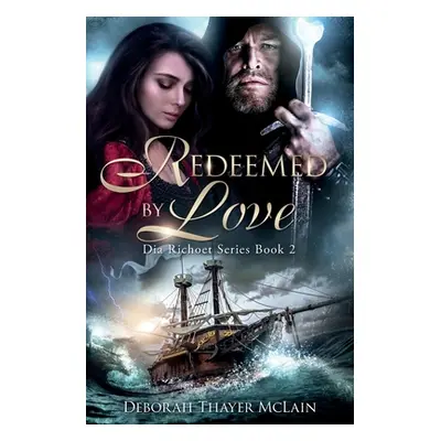 "Redeemed by Love" - "" ("McLain Deborah Thayer")(Paperback)