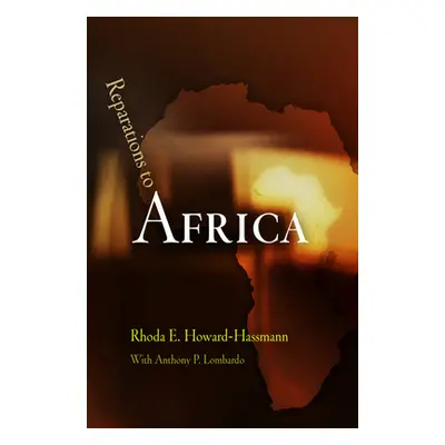 "Reparations to Africa" - "" ("Howard-Hassmann Rhoda E.")(Paperback)