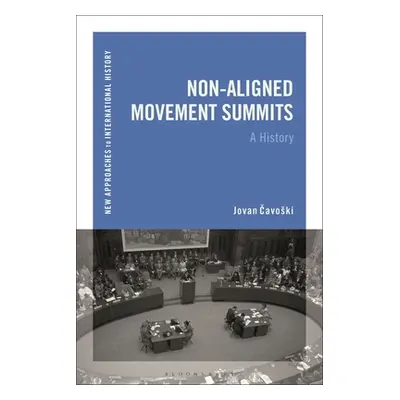 "Non-Aligned Movement Summits: A History" - "" ("Cavoski Jovan")(Pevná vazba)