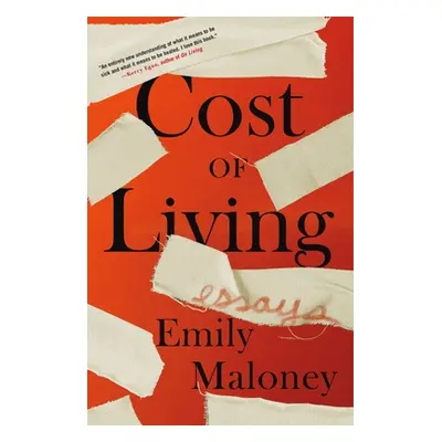 "Cost of Living: Essays" - "" ("Maloney Emily")(Paperback)