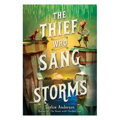 "The Thief Who Sang Storms" - "" ("Anderson Sophie")(Pevná vazba)