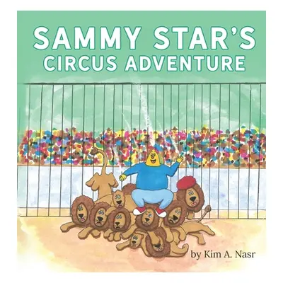 "Sammy Star's Circus Adventure" - "" ("Nasr Kim")(Pevná vazba)