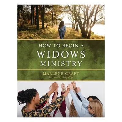 "How to Begin a Widows Ministry" - "" ("Craft Marlene")(Paperback)