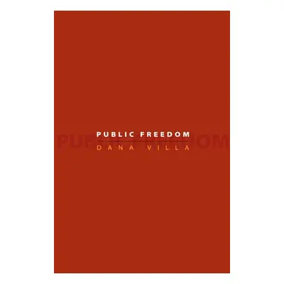 "Public Freedom" - "" ("Villa Dana")(Paperback)