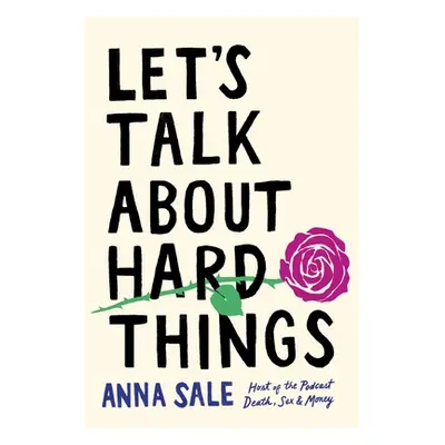 "Let's Talk about Hard Things" - "" ("Sale Anna")(Pevná vazba)