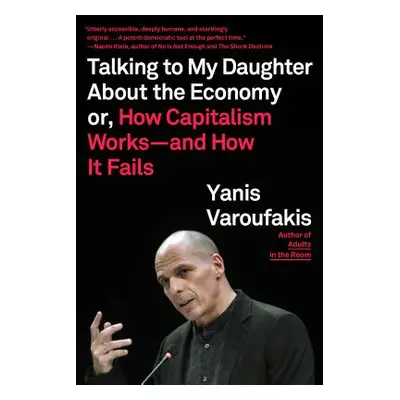 "Talking to My Daughter About the Economy" - "" ("Varoufakis Yanis")(Paperback)