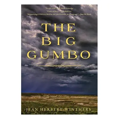 "The Big Gumbo" - "" ("Winthers Jean Herbert")(Pevná vazba)