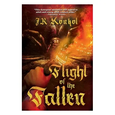 "Flight of the Fallen" - "" ("Konkol Jr.")(Paperback)