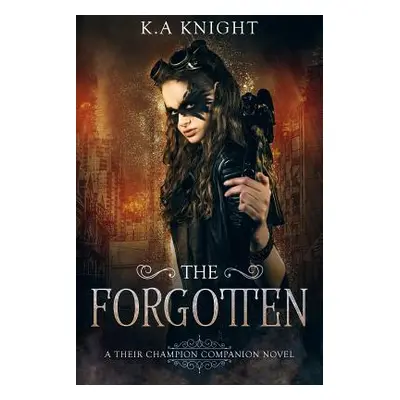 "The Forgotten" - "" ("Knight K. a.")(Paperback)