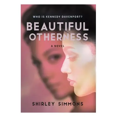 "Beautiful Otherness" - "" ("Simmons Shirley")(Pevná vazba)