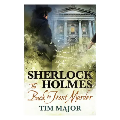 "The New Adventures of Sherlock Holmes - The Back to Front Murder" - "" ("Major Tim")(Paperback)