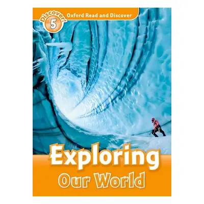 "Oxford Read and Discover: Level 5: 900-Word Vocabulary Exploring Our World" - "" ("Martin Jacqu