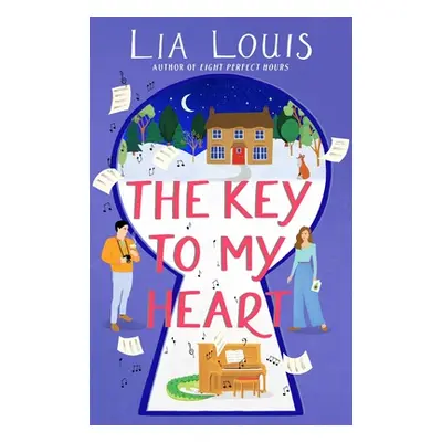 "The Key to My Heart" - "" ("Louis Lia")(Paperback)