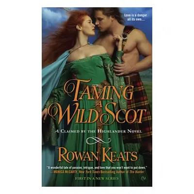 "Taming a Wild Scot" - "" ("Keats Rowan")(Mass Market Paperbound)