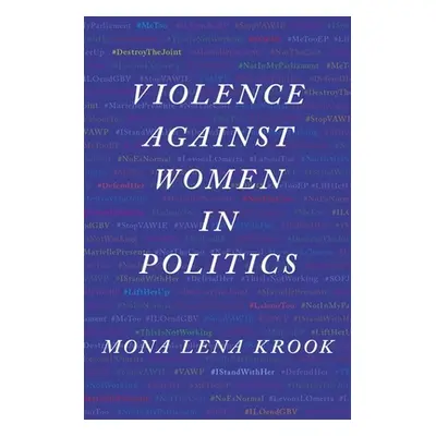 "Violence Against Women in Politics" - "" ("Krook Mona Lena")(Paperback)