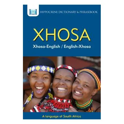 "Xhosa-English/ English-Xhosa Dictionary & Phrasebook" - "" ("Mawadza Aquilina")(Paperback)