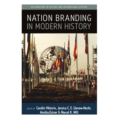 "Nation Branding in Modern History" - "" ("Viktorin Carolin")(Paperback)