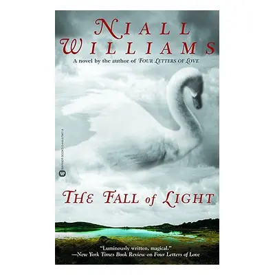 "The Fall of Light" - "" ("Williams Niall")(Paperback)