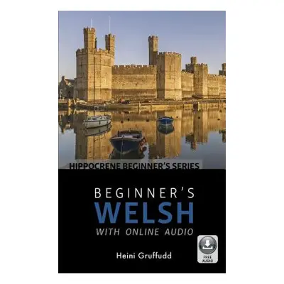 "Beginner's Welsh with Online Audio" - "" ("Gruffud")(Paperback)