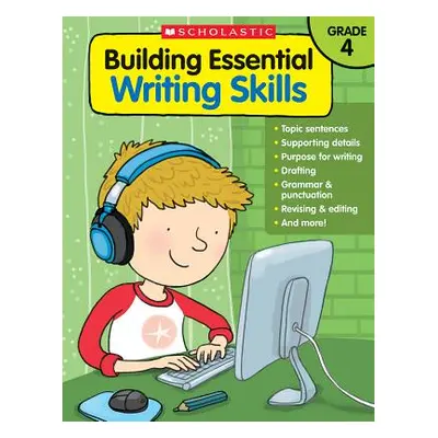 "Building Essential Writing Skills: Grade 4" - "" ("Scholastic Teaching Resources")(Paperback)