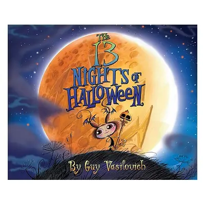 "The 13 Nights of Halloween" - "" ("Vasilovich Guy")(Pevná vazba)