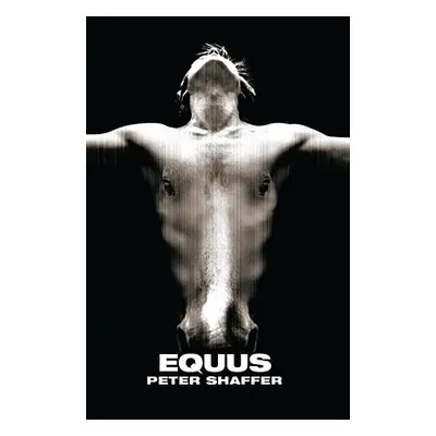 "Equus" - "" ("Shaffer Peter")(Paperback)