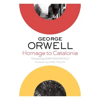 "Homage to Catalonia" - "" ("Orwell George")(Paperback)