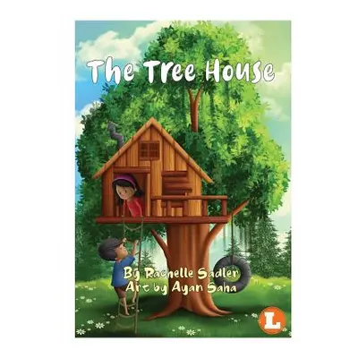 "The Tree House" - "" ("Sadler Rachelle")(Paperback)