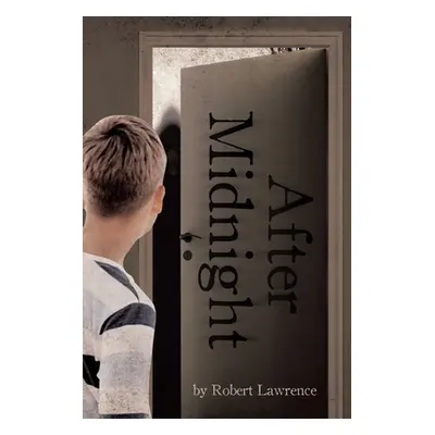 "After Midnight" - "" ("Lawrence Robert")(Paperback)