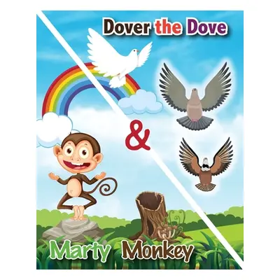 "Dover the Dove and Marty Monkey" - "" ("Gauss Mike")(Paperback)