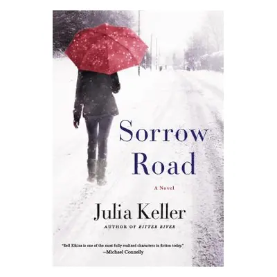 "Sorrow Road" - "" ("Keller Julia")(Paperback)