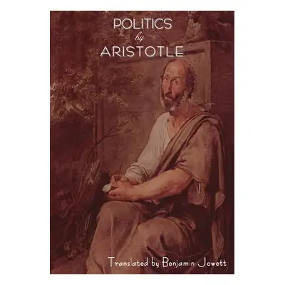 "Politics by Aristotle" - "" ("Aristotle")(Paperback)